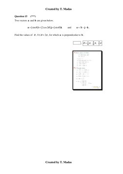 Created by T. Madas 
 
Created by T. Madas 
 
Question 15     (***)      
Two vectors a  and b  are given below. 
(
)
(
)
(
)