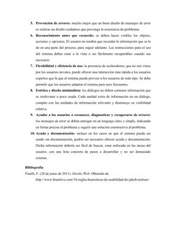 5. Prevención de errores: mucho mejor que un buen diseño de mensajes de error
es realizar un diseño cuidadoso que prevenga la