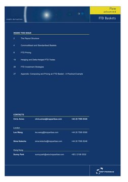 credit derivatives
Flow
advanced
FTD Baskets
INSIDE THIS ISSUE
2
The Payout Structure
4
Commoditised and Standardised Baskets