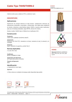 Cable Tipo THHN/THWN-2
Contacto
Contactos
ventas.colombia@nexans.com
Resistencia química
Excelente
Resistencia a aceites
Si
T