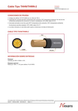 Cable Tipo THHN/THWN-2
Contacto
Contactos
ventas.colombia@nexans.com
Todos los dibujos, diseños, especiﬁcaciones, planos y de