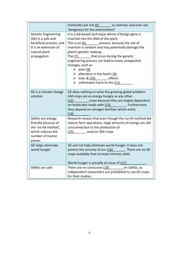 6 
 
herbicide) are not (5)                as claimed, and even are 
‘dangerous for the environment’ 
Genetic Engineering 
(G