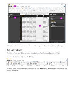 The query ribbon
We'll look at each of these four areas: the ribbon, the Queries pane, the Data view, and the Query Settings