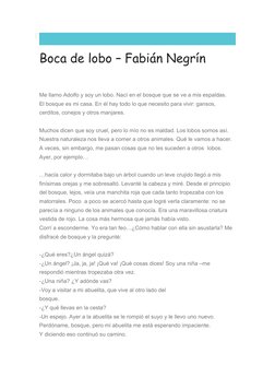 Boca de lobo – Fabián Negrín
Me llamo Adolfo y soy un lobo. Nací en el bosque que se ve a mis espaldas.
El bosque es mi casa.