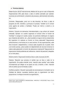 5 
 
 Términos básicos  
Rafael Guízar (2013)3 Intervenciones. Medios de los que se vale el Desarrollo 
Organizacional (DO) p