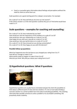 
Coach or counsellor gains information about feelings and perceptions without the 
need for clients to write them out
Scale