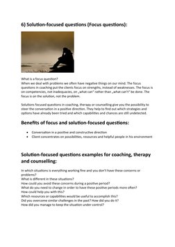 6) Solution-focused questions (Focus questions):
What is a focus question?
When we deal with problems we often have negative