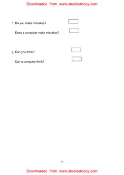 13 
 
f.  Do you make mistakes?  
    Does a computer make mistakes?  
 
g. Can you think? 
    Can a computer think?