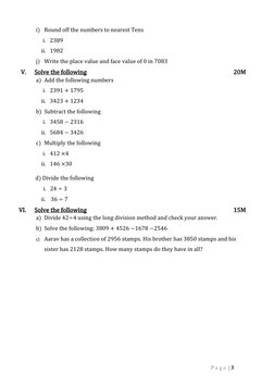 i) Round off the numbers to nearest Tens
i. 2389
            
ii. 1982
j) Write the place value and face value of 0 in 7083
V