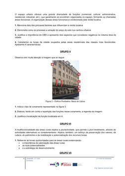 O  espaço  urbano  oferece  uma  grande  diversidade  de  funções  (comercial,  cultural,  administrativa,
residencial, indus