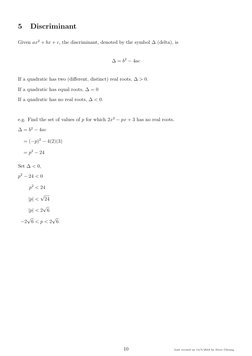 5
Discriminant
Given ax2 + bx + c, the discriminant, denoted by the symbol ∆(delta), is
∆= b2 −4ac
If a quadratic has two (di