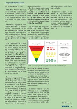 que contribuyen al evento.
Proactiva: Análisis de situa­
ciones existentes en el momen­
to. Auditorías, evaluaciones y 
notif