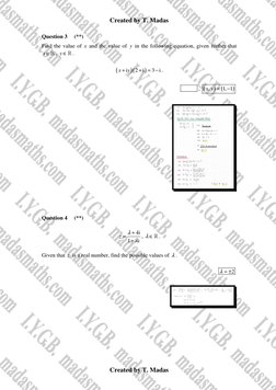 Created by T. Madas 
 
Created by T. Madas 
Question 3     (**) 
Find the value of x  and the value of y  in the following eq