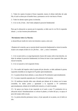 1.- Todos los sujetos levantan el brazo izquierdo, menos el ultimo individuo de cada
fila, el cual se alinea por el hombro ba