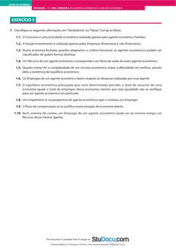 EXERCÍCIO 5
1. Classifique as seguintes afirmações em “Verdadeiras”ou “Falsas”. Corrija as falsas.
1.1. O Consumo é uma activ