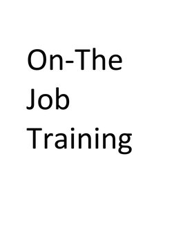 On-The
Job
Training
