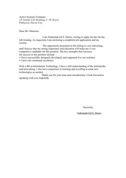 Active Systems Company 
2/F Insular Life Building, C. M. Recto, 
Poblacion, Davao City
 
Dear Ms. Maureen, 
I am Nehemiah Gil