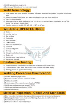 d) Welding inspectors equipments 
e) Summary of duties (observe, record, compare)
Weld Terminology
a)  What is weld and types