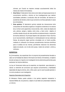 córneos, por Cuanto se requiere manejar acuciosamente todos los 
indicios de interés Criminalística. 
 Área física: El labor