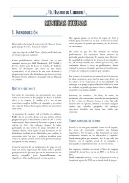 1 
 
 
 
 
1. Introducción 
 
Bienvenido a las notas de conversión de Mentiras Eternas 
para el juego de rol La llamada de