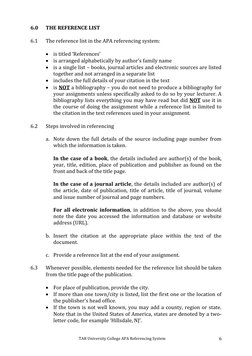 TAR University College APA Referencing System 
6 
6.0  
THE REFERENCE LIST 
 
6.1  
The reference list in the APA referencing