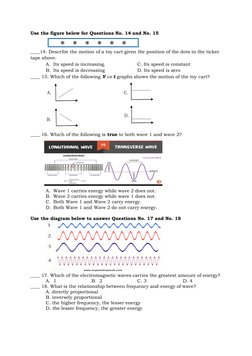 Use the figure below for Questions No. 14 and No. 15 
 
____14. Describe the motion of a toy cart given the position of t
