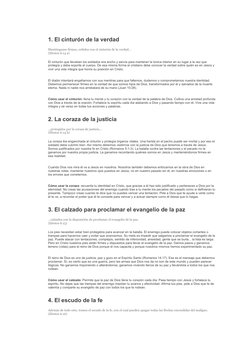 1. El cinturón de la verdad
Manténganse firmes, ceñidos con el cinturón de la verdad...
(Efesios 6:14 a)
El cinturón que llev