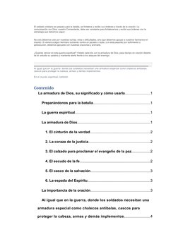 El soldado cristiano se prepara para la batalla, se fortalece y recibe sus órdenes a través de la oración. La 
comunicación c