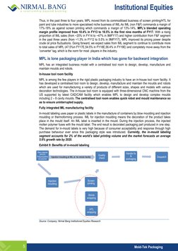 Institutional Equities
5 
Mold-Tek Packaging 
Thus, in the past three to four years, MPL moved from its commoditised bu