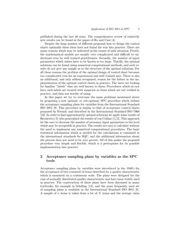 Application of ISO 3951 in SPC
3
published during the last 40 years. The comprehensive review of relatively
new results can b