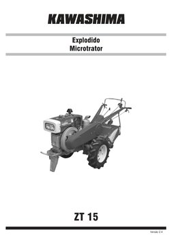 Versão 2.4
ZT 15
Explodido
Microtrator
KAWASHIMA
