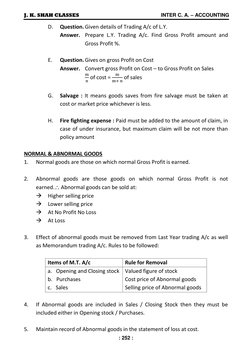 J. K. SHAH CLASSES  
 
         INTER C. A. – ACCOUNTING 
: 252 : 
 
D. 
Question. Given details of Trading A/c of L.Y. 
Answ