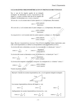 Tema 5: Trigonometría 
 
 
- 3 -
5.2 LAS RAZONES TRIGONOMÉTRICAS EN UN TRIÁNGULO RECTÁNGULO 
 
Sea  uno de los ángulos a