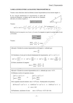Tema 5: Trigonometría 
 
 
- 7 -
5.4 RELACIONES ENTRE LAS RAZONES TRIGONOMÉTRICAS 
 
Veamos varias relaciones entre las d