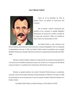 José María Cabral  
 
Nació un 12 de diciembre de 1816 en 
Ingenio Nuevo, un pueblo en la provincia San  (https://es.wikiped