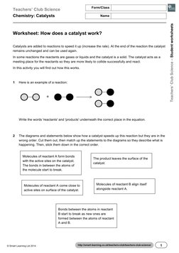 Teachers’ Club Science 
	  
	  
	  
	  
Chemistry: Catalysts 
Name  
Form/Class  
© Smart Learning Ltd 2014  
1 
http://