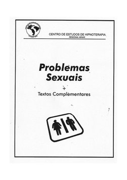 CENTRO DE ESTUDOS DE HIPNOTERAPIA 
REGIONAL 
MINAS 
Problemas 
Sexuais 
+ 
Textos Complementares 
t 
"i 
