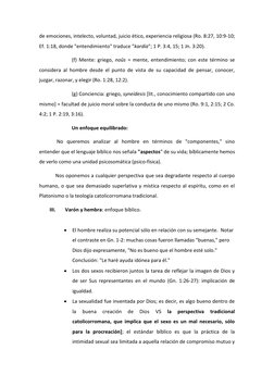 de emociones, intelecto, voluntad, juicio ético, experiencia religiosa (Ro. 8:27, 10:9-10; 
Ef. 1:18, donde "entendimiento" t
