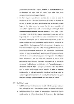 permanente entre marido y esposa, donde es un elemento hermoso en 
la realización del ideal “una sola carne” (este ideal tien