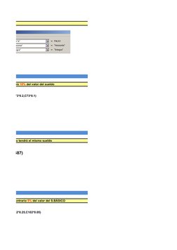 B73="M",C73*0.2,C73*0.1)
87-100,B87)
B102>0,C102*0.25,C102*0.05)
contrario será 10% del valor del sueldo
aso contrario tendrá