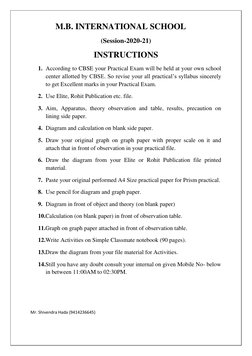 M.B. INTERNATIONAL SCHOOL 
 
(Session-2020-21) 
INSTRUCTIONS 
1. According to CBSE your Practical Exam will b
