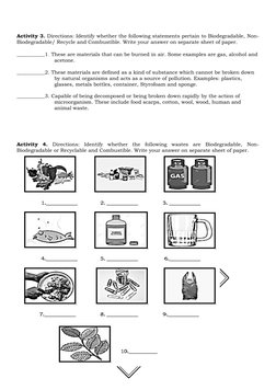 Activity 3. Directions: Identify whether the following statements pertain to Biodegradable, Non-
Biodegradable/ Recycle and C