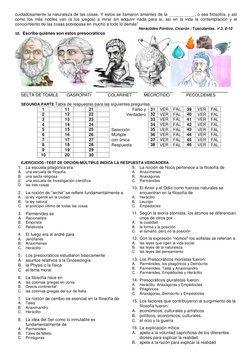 cuidadosamente la naturaleza de las cosas. Y estos se llamaron amantes de la ___________, o sea filósofos, y así 
como los má