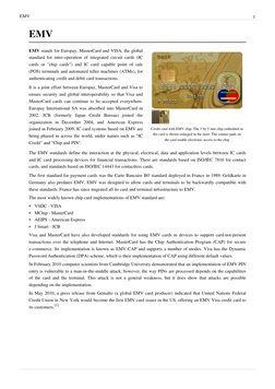 (http://en.wikipedia.org/w/index.php?title=File:Smartcard3.png)EMV
1
EMV
Credit card with EMV chip. The 3 by 5 mm chip embed