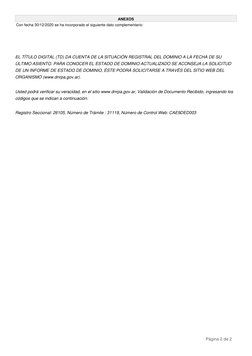 EL TÍTULO DIGITAL (TD) DA CUENTA DE LA SITUACIÓN REGISTRAL DEL DOMINIO A LA FECHA DE SU
ÚLTIMO ASIENTO. PARA CONOCER EL EST