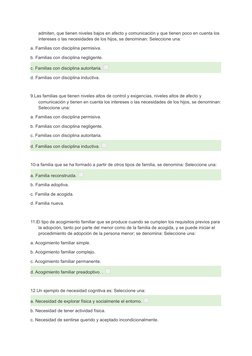 admiten, que tienen niveles bajos en afecto y comunicación y que tienen poco en cuenta los
intereses o las necesidades de los