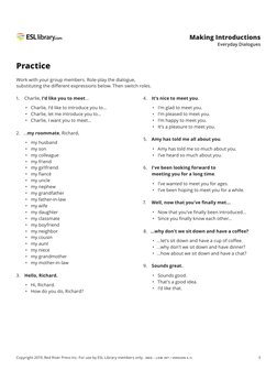 3
Making Introductions
Everyday Dialogues
Copyright 2019, Red River Press Inc. For use by ESL Library members only. (BEG – LO
