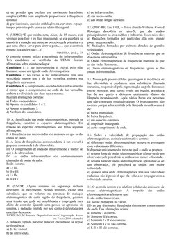c)  de  pressão,  que  oscilam  em  movimento  harmônico
simples (MHS) com amplitude proporcional à frequência
do sinal.
d) g