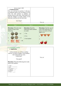 Let us count 1-100
   c. Guided Practice
Now, we will have an activity. I will give
you different tasks to do. For Renjie, he