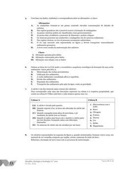 Desafios, Biologia e Geologia 11.o ano
© ASA, 2016
5.
Com base nos dados, estabeleça a correspondência entre as afirmações e